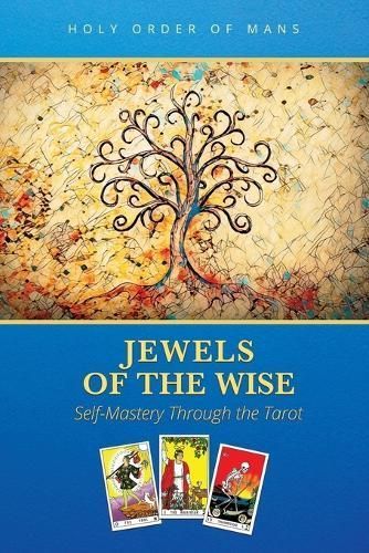 Jewels of the Wise By Holy Order of MANS 9781737017639 (Paperback)