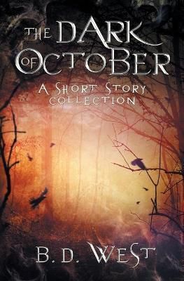 Dark Of October By West 9781737017820 (Paperback)