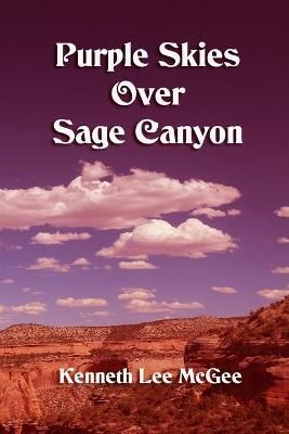 Purple Skies Over Sage Canyon By McGee 9781737044338 (Paperback)