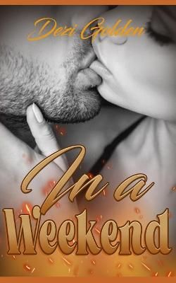 In a Weekend By Golden 9781737046486 (Paperback)