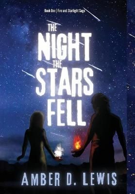 The Night the Stars Fell By Lewis, Amber, D. 9781737054160 (Hardback)