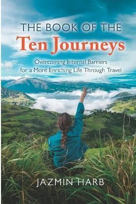 The Book of the Ten Journeys By Jazmin Harb 9781737054511 (Paperback)