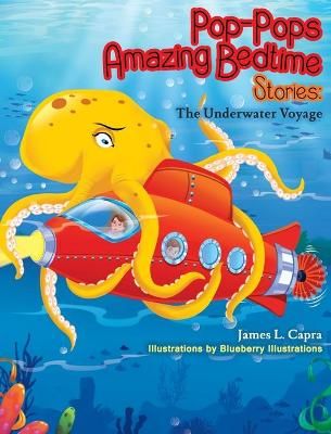 Pop-Pop's Amazing Bedtime Stories By Capra 9781737116714 (Hardback)