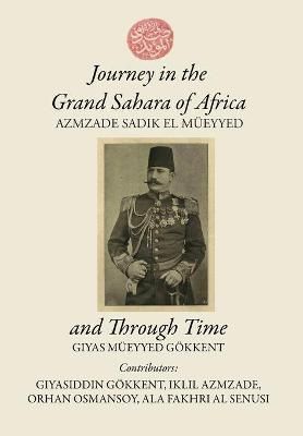 Journey in the Grand Sahara of Africa and Through Time 9781737129882