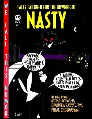 Tales Tailored for the Downright Nasty By Talada 9781737177609