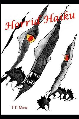 Horrid Haiku By Marts 9781737189718 (Paperback)