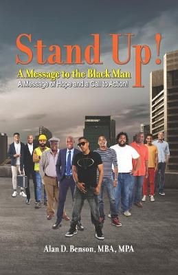 Stand Up! A Message to the Black Man By Benson 9781737210900