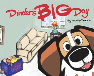 Dinder's Big Day By Jennifer Beaver 9781737226505 (Hardback)