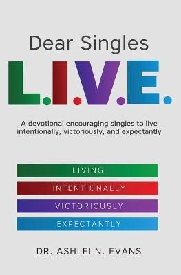 Dear Singles L.I.V.E. By Evans 9781737286202 (Paperback)