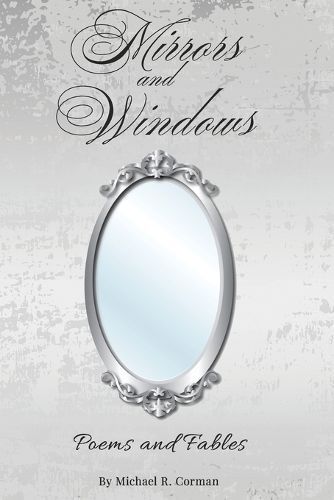 Mirrors and Windows By Michael R Corman 9781737363866 (Paperback)