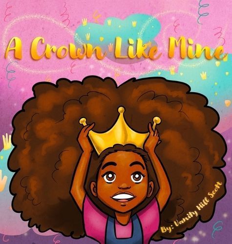 A Crown Like Mine 9781737372974 (Hardback)
