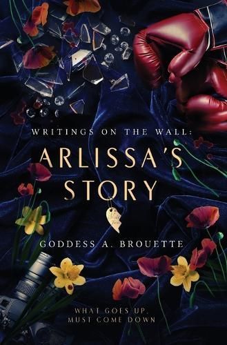 Writings on the Wall By Goddess Brouette 9781737414766 (Hardback)