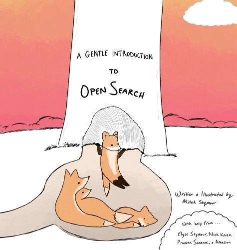 A Gentle Introduction to OpenSearch By Mitch Seymour 9781737419099
