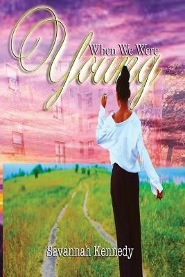 When We Were Young By Kennedy 9781737458609 (Paperback)