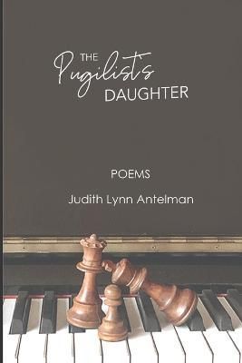 The Pugilist's Daughter By Antelman, Judith Lynn 9781737475828 (Book)