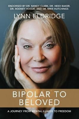 Bipolar to Beloved By Eldridge 9781737490609 (Paperback)