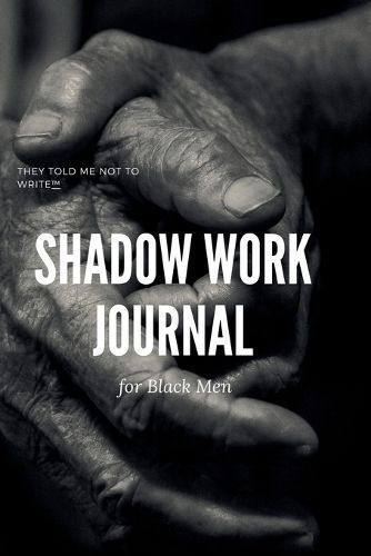 Shadow Work Journal; For Black Men By Islam 9781737542599 (Paperback)