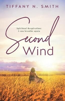 Second Wind By Tiffany Smith 9781737544012 (Paperback)