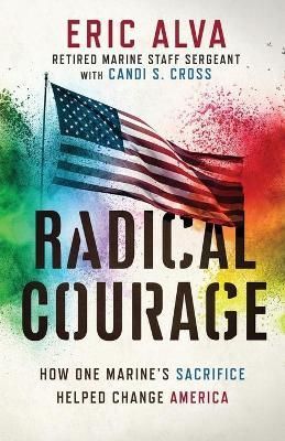 Radical Courage By Alva 9781737553007 (Paperback)