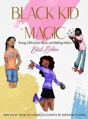 Black Kid Magic By McClinton 9781737691839 (Hardback)
