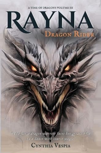 Rayna the Dragon Rider By Vespia 9781737692751 (Paperback)