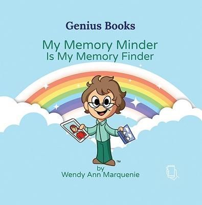 My Memory Minder Is My Memory Finder By Marquenie 9781737784616