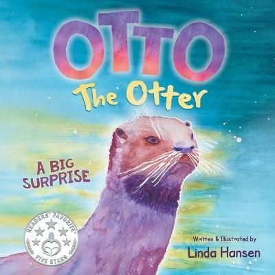 Otto the Otter By Hansen 9781737830825 (Paperback)