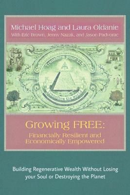 Growing FREE By Hoag 9781737841364 (Paperback)