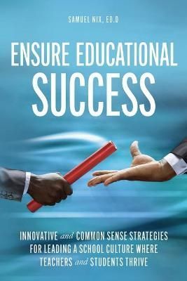 Ensure Educational Success By Nix 9781737871514 (Paperback)