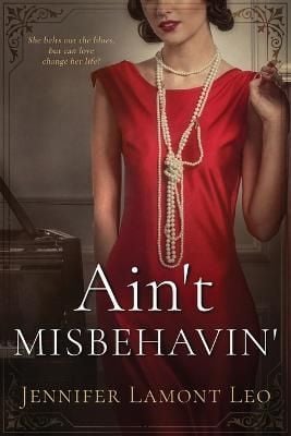 Ain't Misbehavin' By Jennifer Lamont Leo 9781737874140 (Paperback)