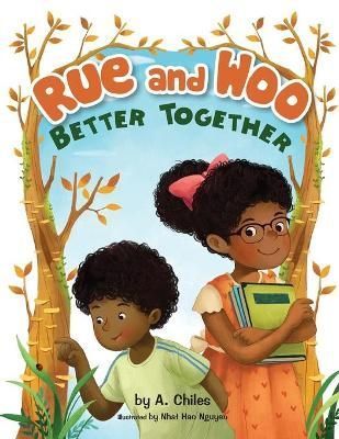 Rue and Woo Better Together By Chiles 9781737929208 (Paperback)