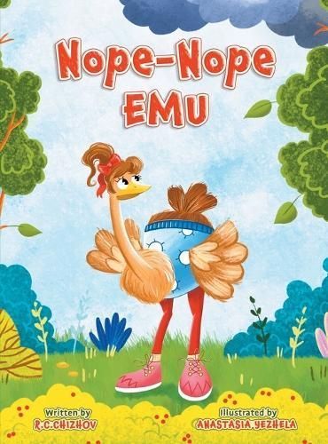 Nope-Nope Emu By Chizhov 9781737952640 (Hardback)