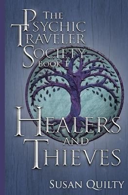 Healers and Thieves By Quilty, Susan 9781737970248 (Paperback)