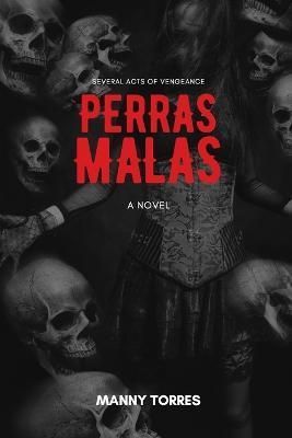 Perras Malas By Torres 9781737982944 (Paperback)