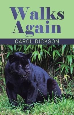Walks Again By Dickson 9781737996804 (Paperback)