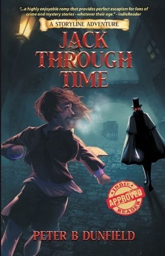 Jack Through Time By Peter B Dunfield 9781738057528 (Paperback)