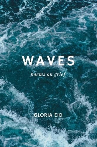 Waves By Gloria Eid 9781738094608 (Paperback)
