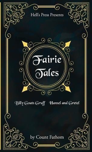 Fairie Tales - Billy Goats Gruff / Hansel and Gretel By Count Fathom