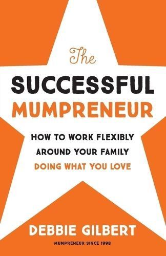 Successful Mumpreneur By Gilbert 9781738480906 (Paperback)