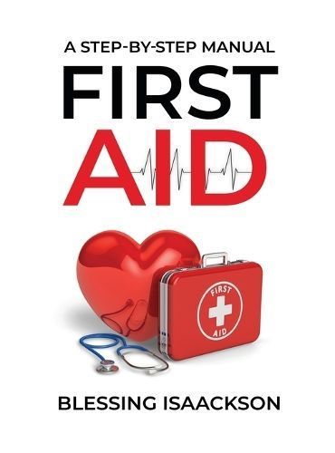 First Aid By Isaackson 9781738506170 (Hardback)