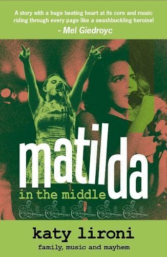 Matilda In The Middle By Lironi, Katy 9781738514922 (Paperback)
