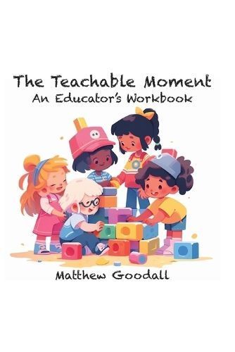Teachable Moment By Goodall 9781738604722 (Paperback)
