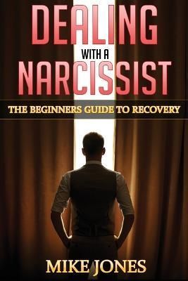 Dealing With a Narcissist By Jones 9781738637508 (Paperback)