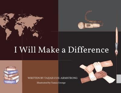 I Will Make a Difference By Cox-Armstrong 9781738725403 (Paperback)