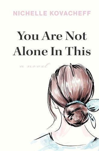 You Are Not Alone In This By Kovacheff 9781738740321 (Paperback)