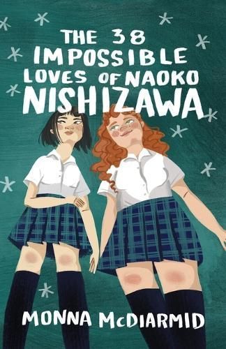 The 38 Impossible Loves of Naoko Nishizawa By Monna McDiarmid