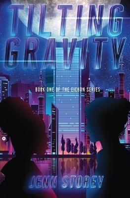 Tilting Gravity By Storey 9781738767762 (Paperback)