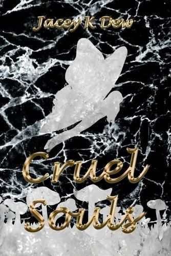 Cruel Souls By Jacey K Dew 9781738771097 (Paperback)