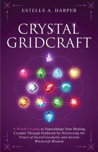 Crystal GridCraft By Estelle A Harper 9781738798230 (Paperback)