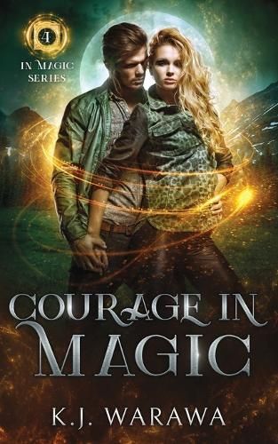 Courage In Magic By Kj Warawa 9781738803699 (Paperback)